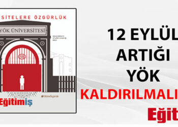 Eğitim-İş: “YÖK kaldırılmalıdır”