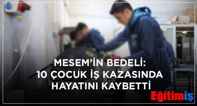 MESEM’in bedeli daha kaç çocuk?