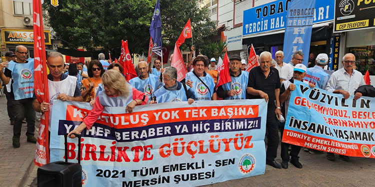 Mersin Emeklileri: Emekçi sabrı, bilgeliği, onuru ile sorunları aşacağız