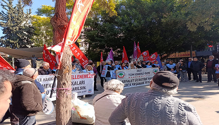 Mersinli Emekliler: “Yoksulluğu değil refahı paylaşmak emeklilerin analarının ak sütü kadar haklarıdır”