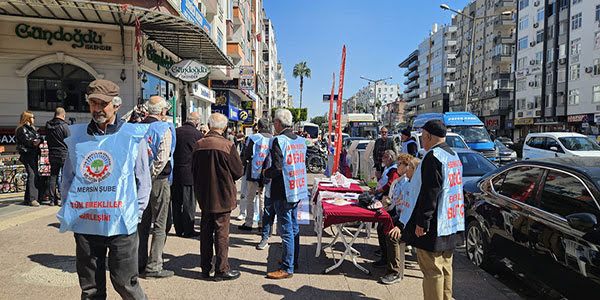 Mersinli Emekliler: “Yoksullaştırıcı iktidar, hepimizi yoksullaştırıyor”